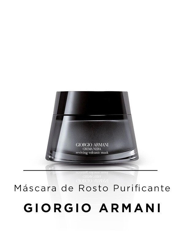 Essenciais Beleza 2020 - Cuidados Extra - Giorgio Armani máscara vulcânica