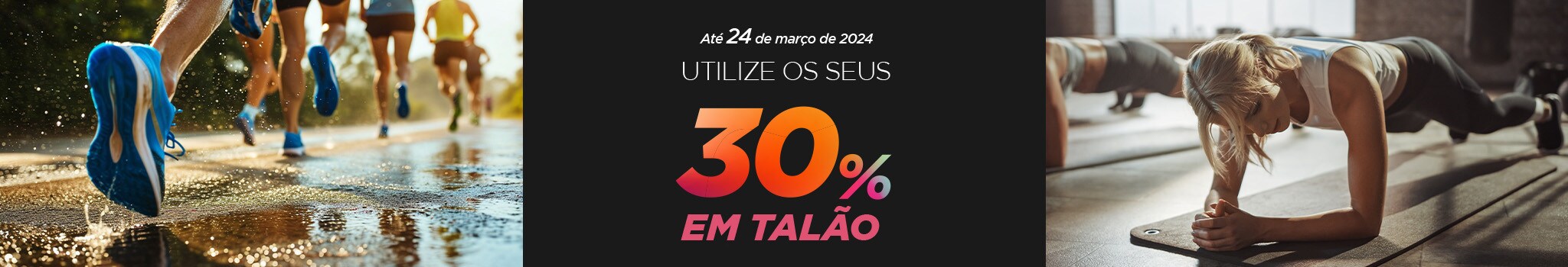 Especial Desporto - 30% Desconto em Talão