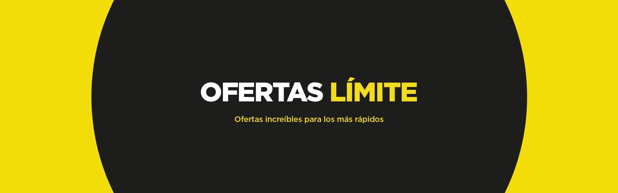 OFERTAS LÍMITE