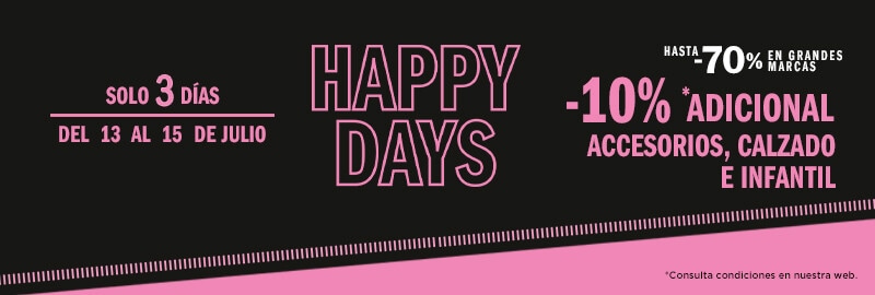 Happy Days -10% adicional