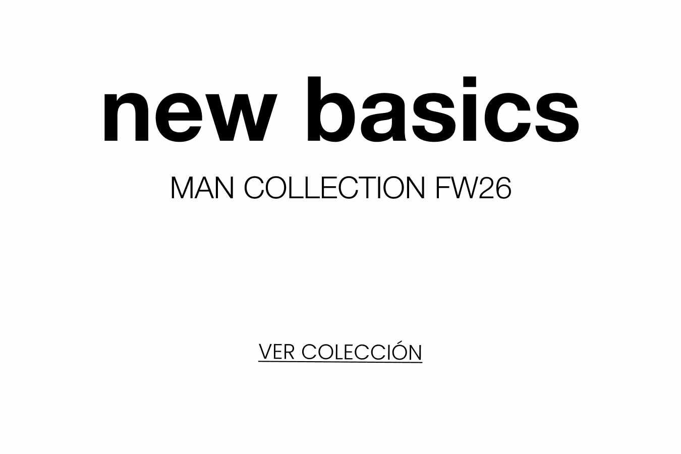 NEW BASICS WOMAN COLLECTION FW26
