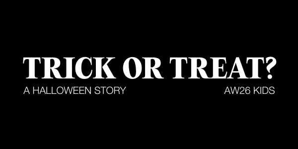 TRICK OR TREAT? A HALLOWEEN STORY