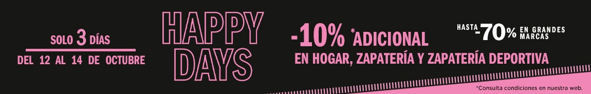 Happy Days -10% adicional*
