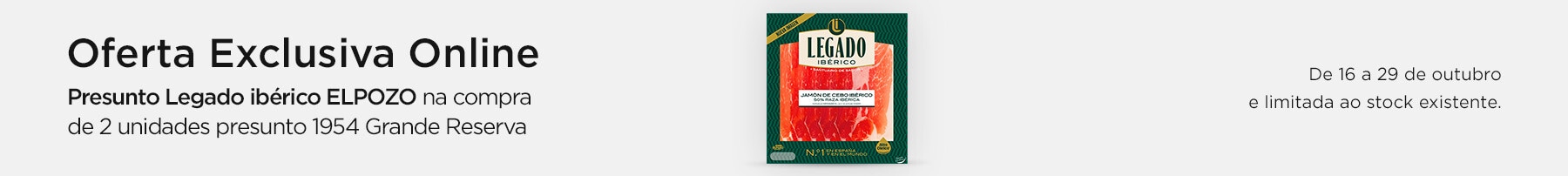 Oferta Elpozo Presunto Legado Ibérico 60 g na compra de 2 unidades presunto 1954 Grande Reserva 120 g