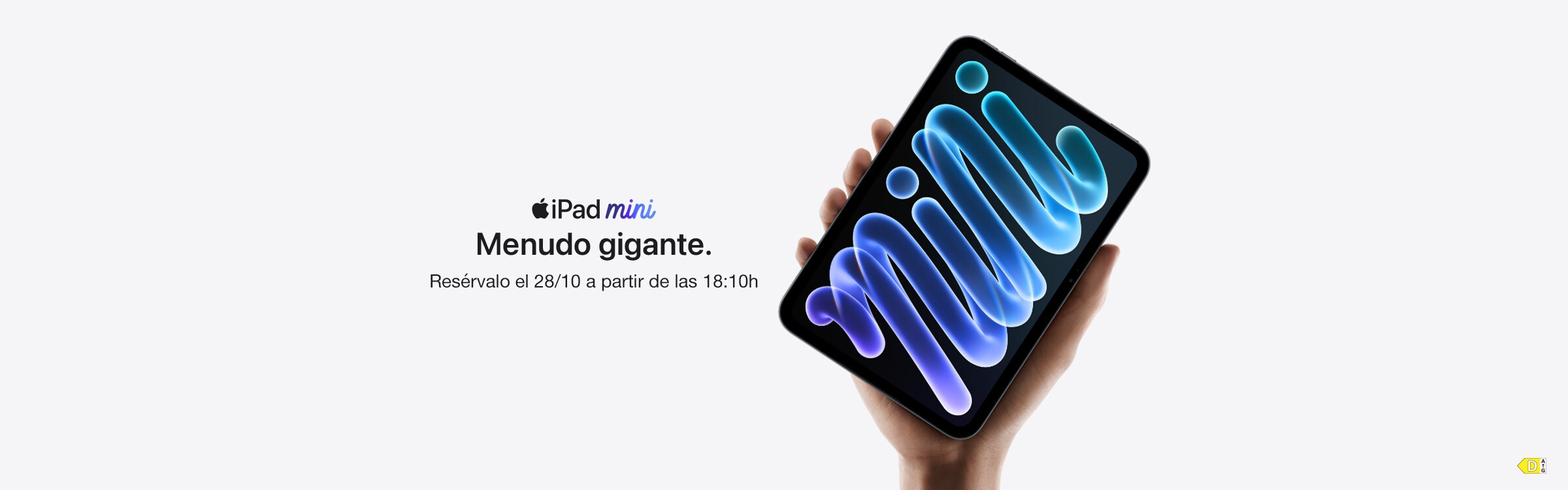 iPad Mini. Menudo gigante. Resérvalo el 28/10 a partir de las 18:10h