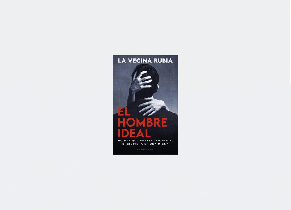"El hombre ideal" de La vecina rubia