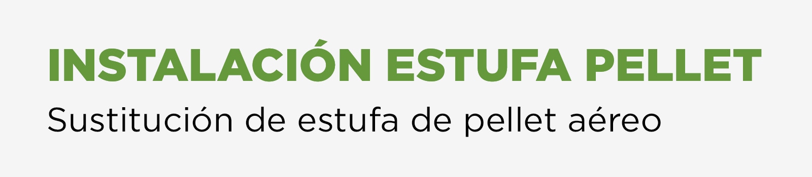 Cabecera Instalacion estufa Pellet 02