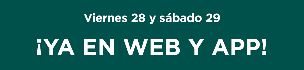 ¡YA EN WEB Y APP! ¡YA EN WEB Y APP!