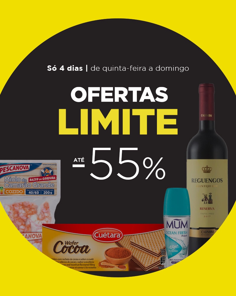 Ofertas Limite até -55% - 31 de julho a 3 de agosto