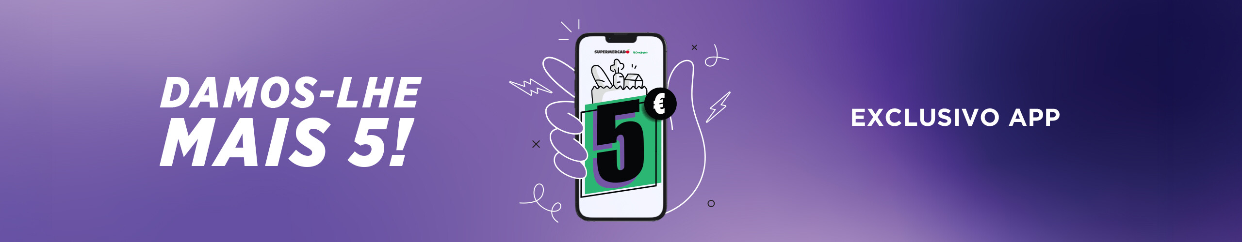 Damos-lhe mais 5! Exclusivo App