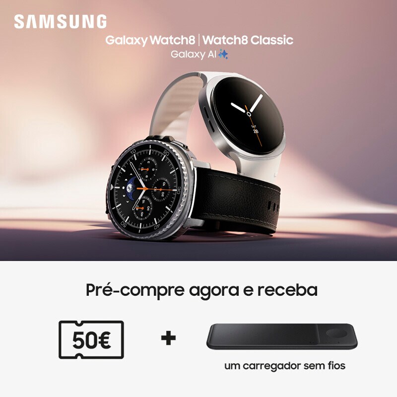 Campanha Samsung Galaxy Watch Series 8 - Desconto 50€