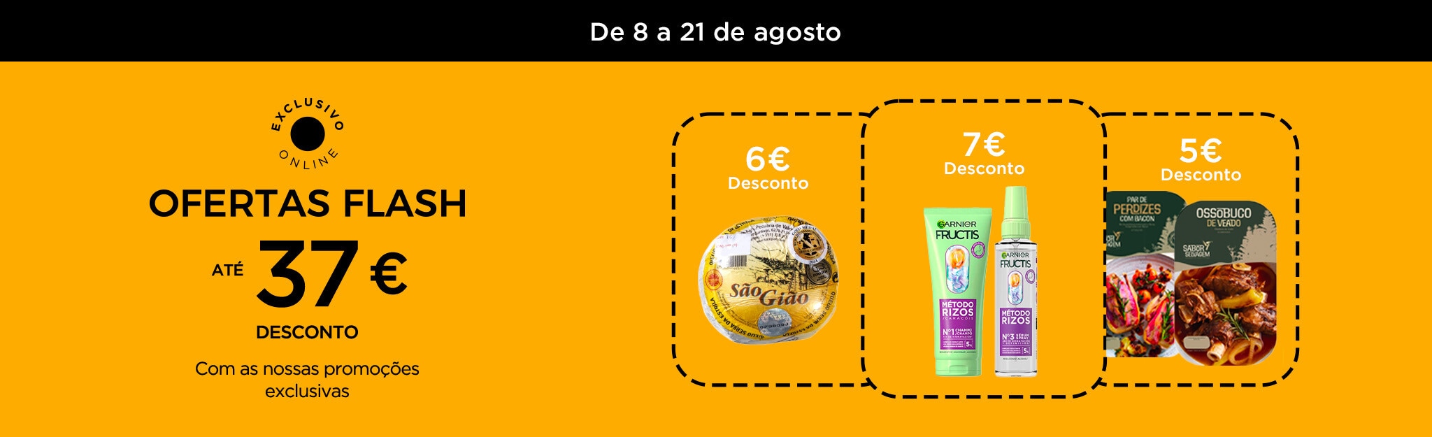 Ofertas Flash - 8 a 21 de agosto