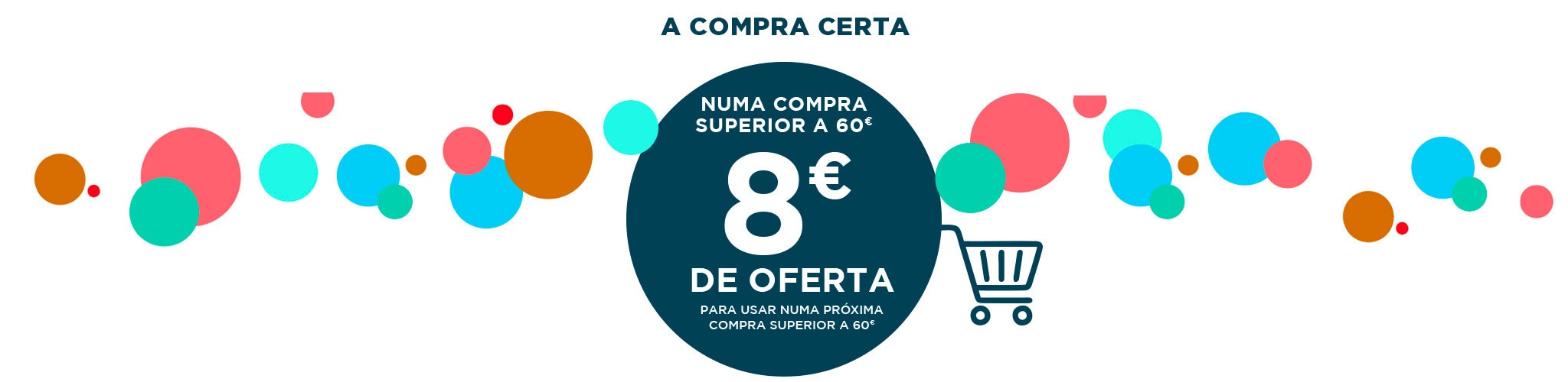 Compra certa no supermercado e receba 8€ para usar numa compra superior a 60€