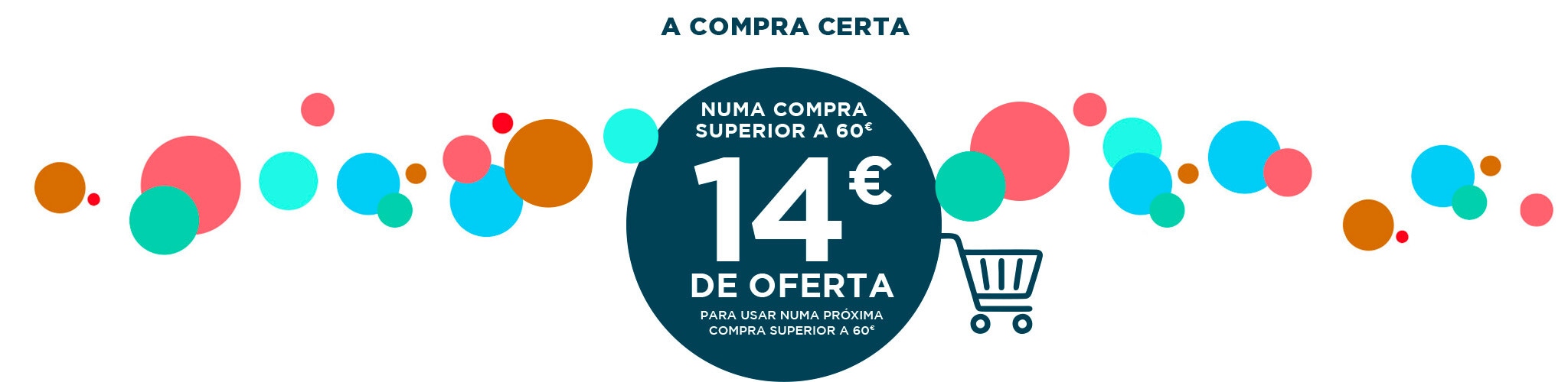 Compra certa no supermercado e receba 14€ para usar numa compra superior a 60€
