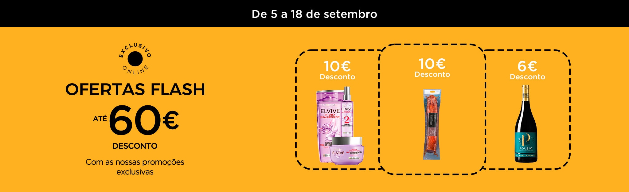 Ofertas Flash - 5 a 18 de setembro