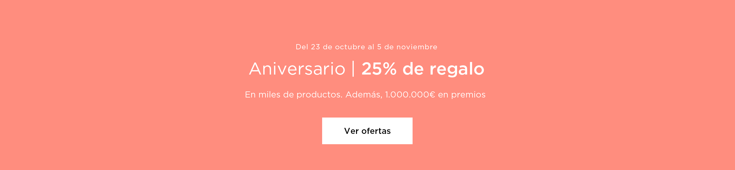 Aniversario | 25% de regalo