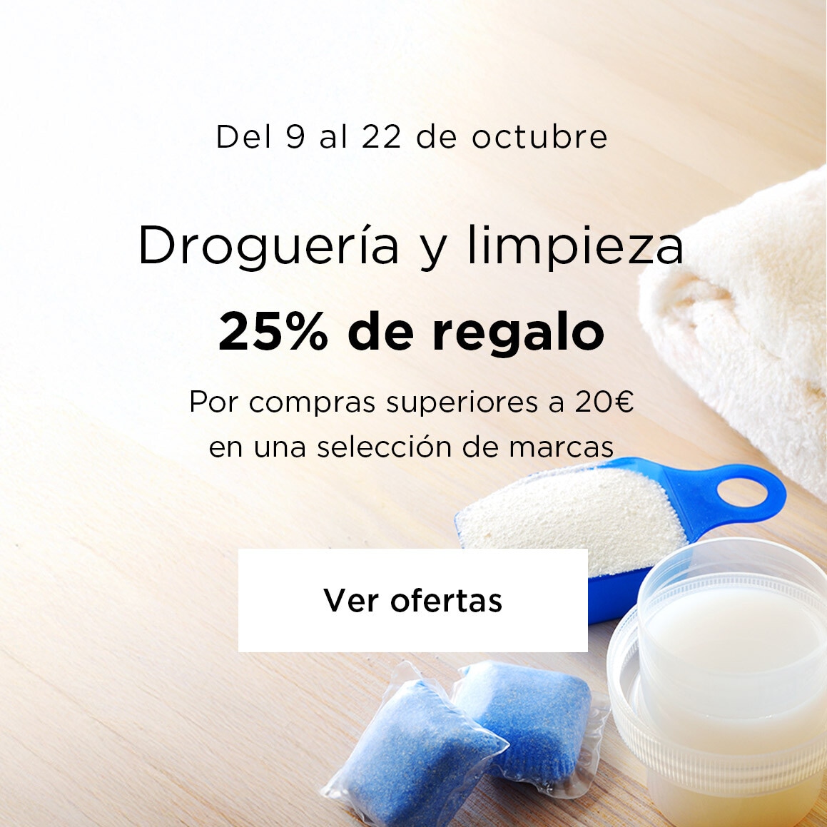 Droguería y limpieza | 25% de regalo