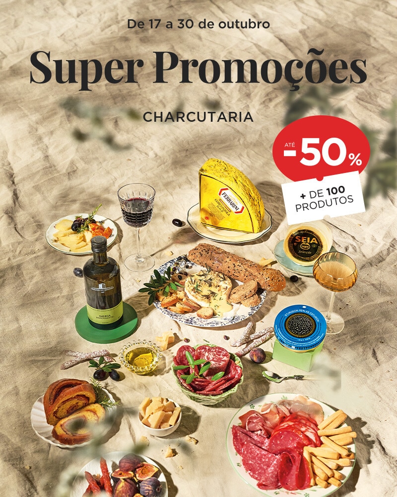 Charcutaria até -50% em + 100 produtos - 17 a 30 de outubro