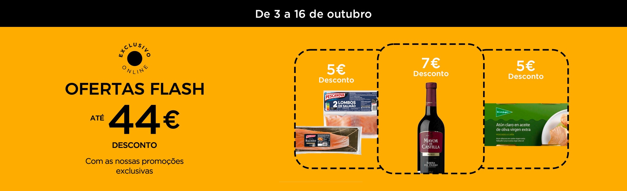 Ofertas Flash - 3 a 16 de outubro