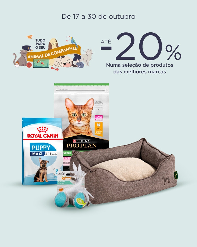 Tudo para o seu Animal de Companhia - 17 a 30 de outubro
