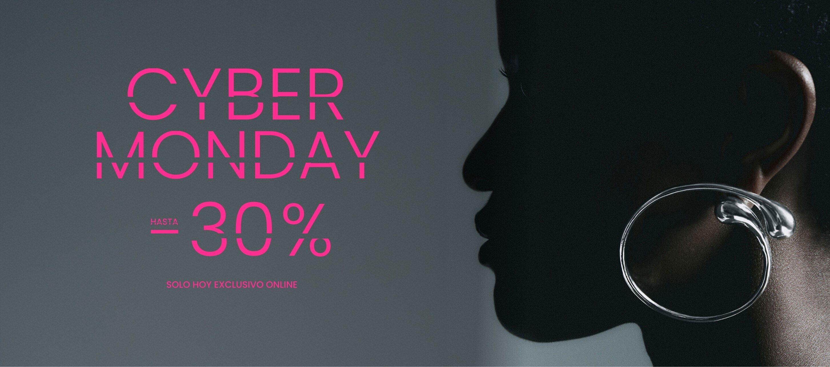 CYBER MONDAY HASTA -30%