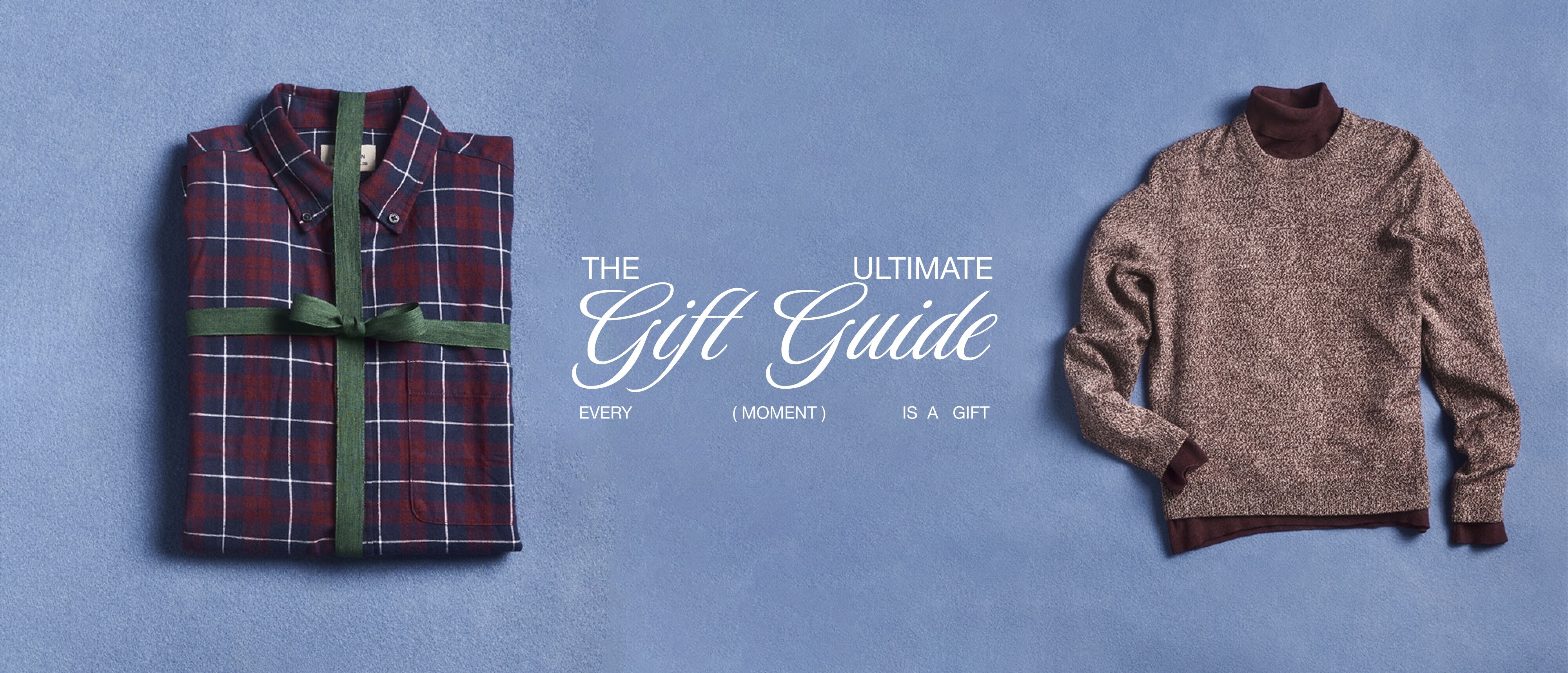 THE ULTIMATE (MAN) GIFT GUIDE