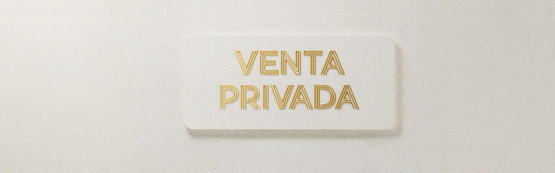 VENTA PRIVADA