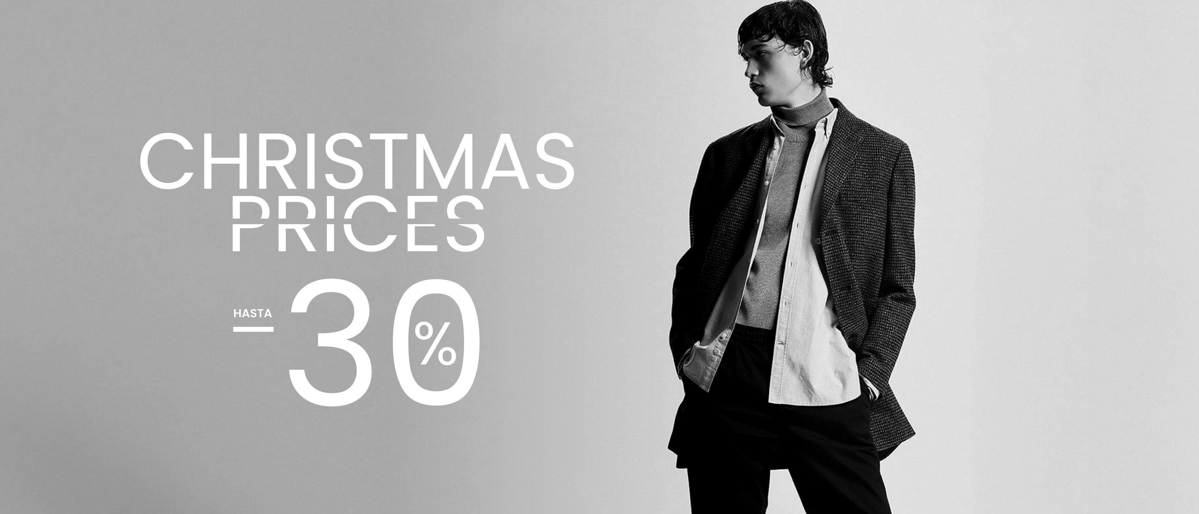 CHRISTMAS PRICES HASTA -30%