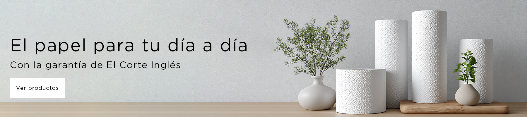 El papel para tu día a día, con la garantía de El Corte Inglés.