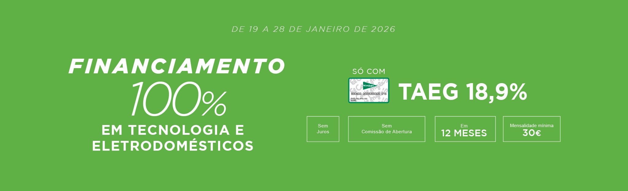 Financiamento 100% em Tecnologia e Eletrodomésticos