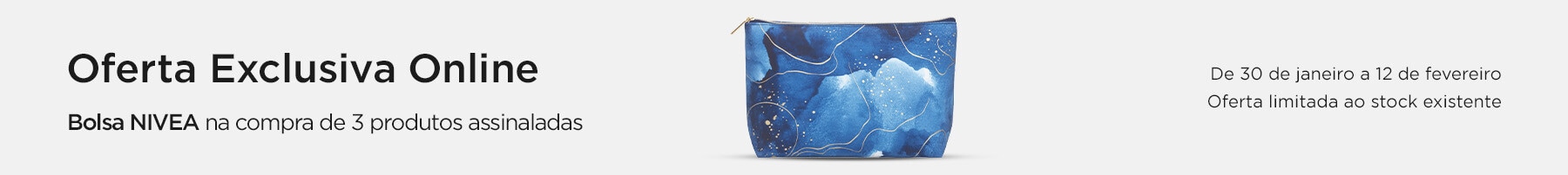 Exclusivo Online, oferta Bolsa Nivea na compra de 3 unidades Nivea, assinaladas - 30 de janeiro a 12 de fevereiro