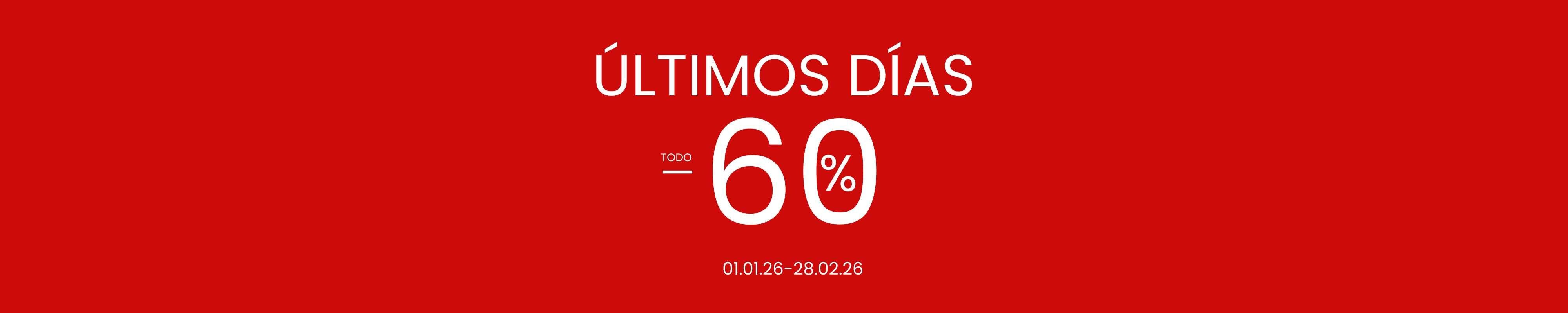 ULTIMOS DÍAS HASTA -60%