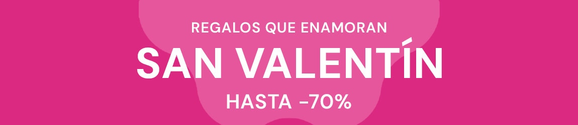 San Valentín | Hasta -70%