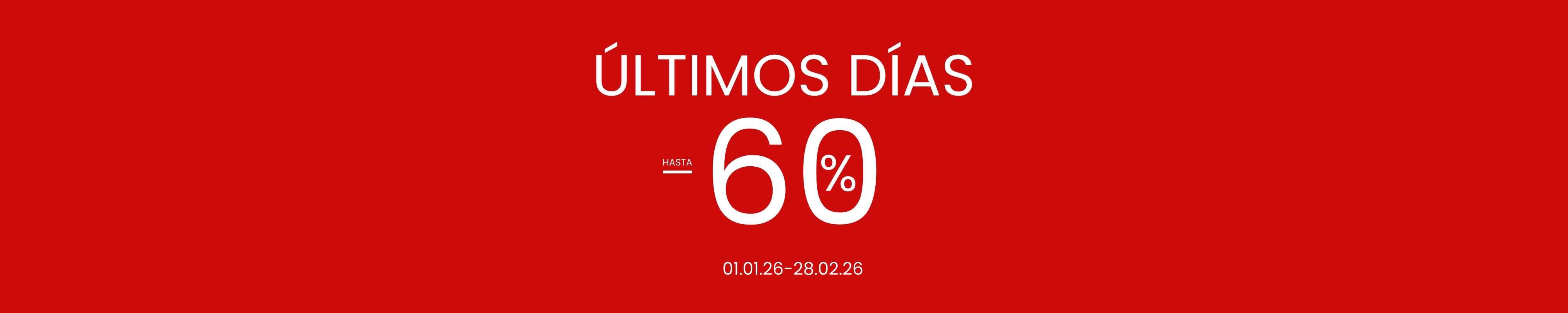 ULTIMOS DÍAS HASTA -60%