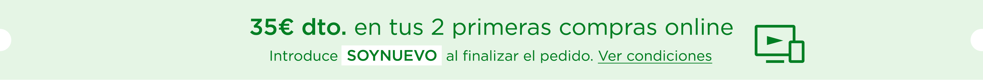 35€ dto. en tus 2 primeras compras online