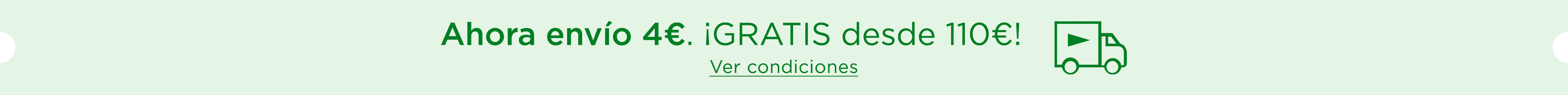 Ahora envío 4€ | GRATIS desde 110€.