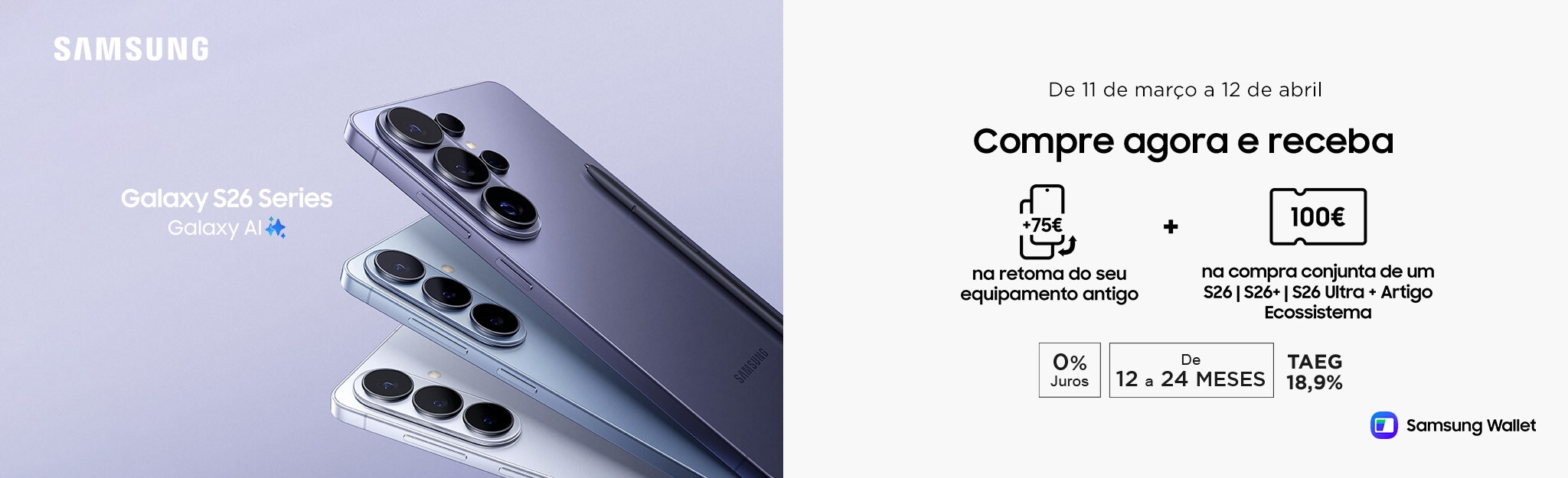 Samsung S26 Series - Já disponível