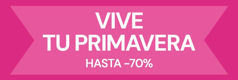 Vive tu Primavera hasta -70%
